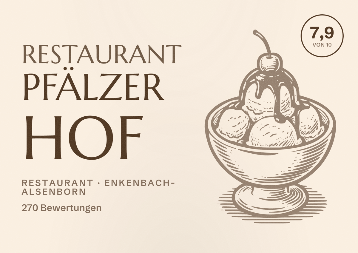 Illustriertes Poster von Restaurant Pfälzer Hof, Restaurant in Enkenbach-Alsenborn: Bewertung 7,9 von 10 aus 270 Bewertungen