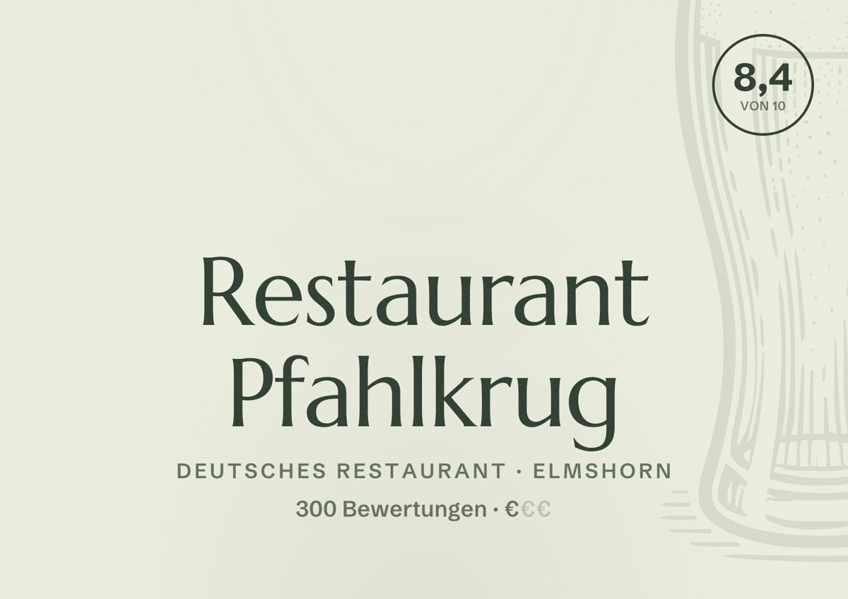 Illustriertes Poster von Restaurant Pfahlkrug, Deutsches Restaurant in Elmshorn: Bewertung 8,4 von 10 aus 300 Bewertungen, Preisniveau €