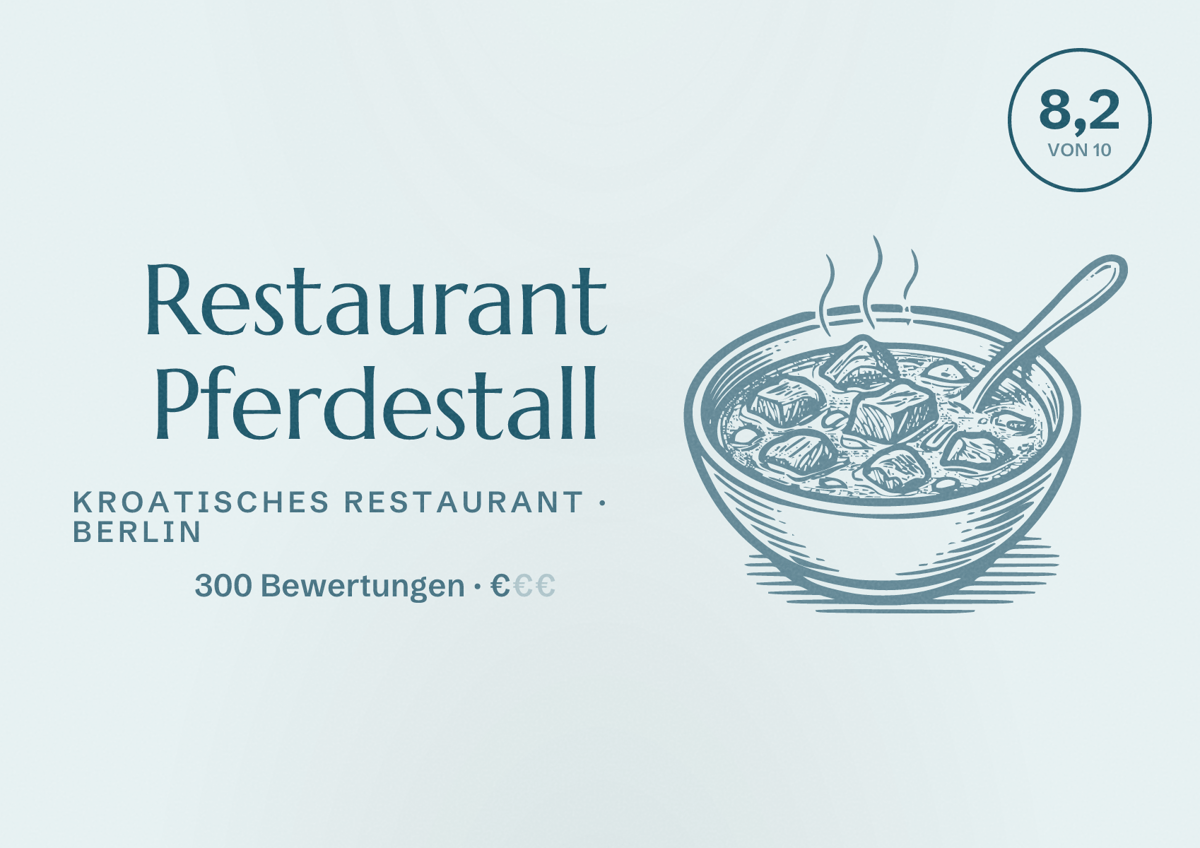 Illustriertes Poster von Restaurant Pferdestall, Kroatisches Restaurant in Berlin: Bewertung 8,2 von 10 aus 300 Bewertungen, Preisniveau €