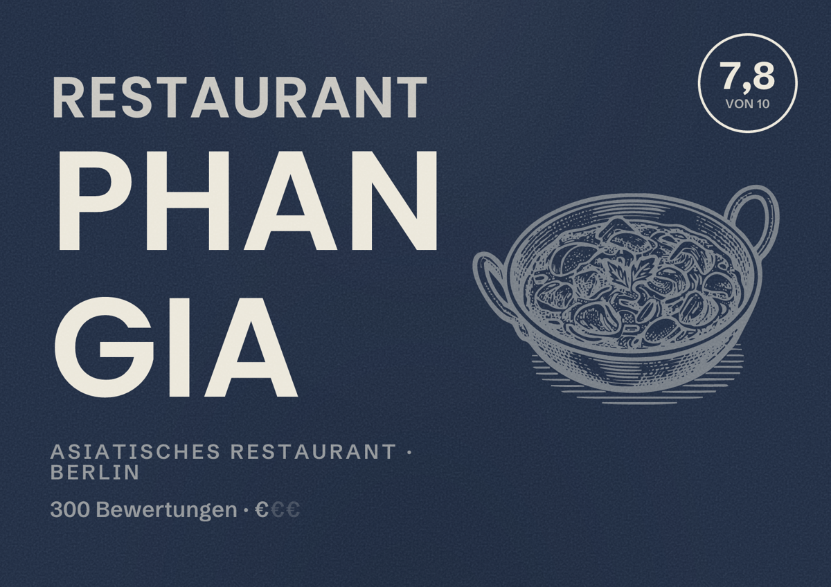 Illustriertes Poster von Restaurant Phan Gia, Asiatisches Restaurant in Berlin: Bewertung 7,8 von 10 aus 300 Bewertungen, Preisniveau €