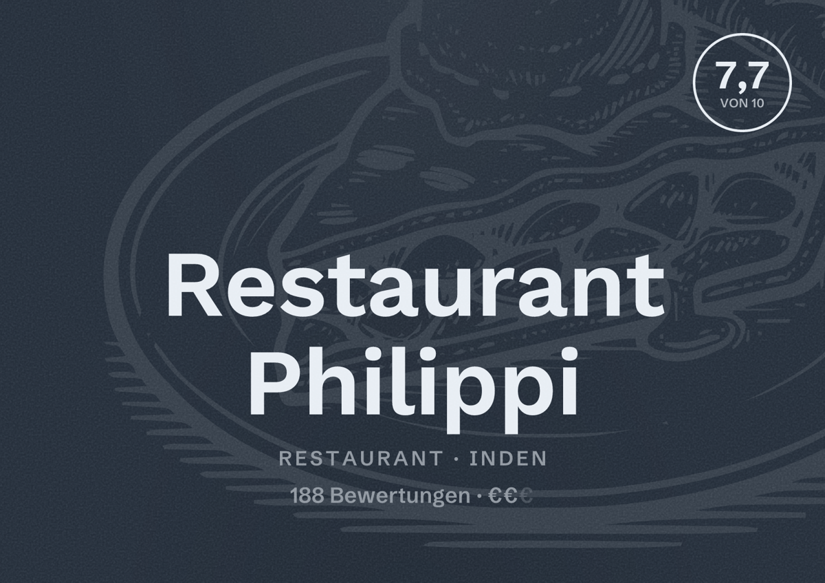 Illustriertes Poster von Restaurant Philippi, Restaurant in Inden: Bewertung 7,7 von 10 aus 188 Bewertungen, Preisniveau €€