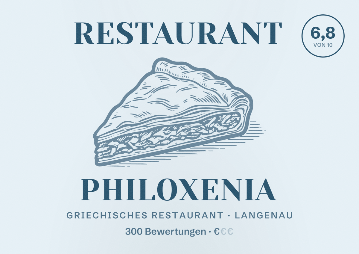 Illustriertes Poster von Restaurant Philoxenia, Griechisches Restaurant in Langenau: Bewertung 6,8 von 10 aus 300 Bewertungen, Preisniveau €