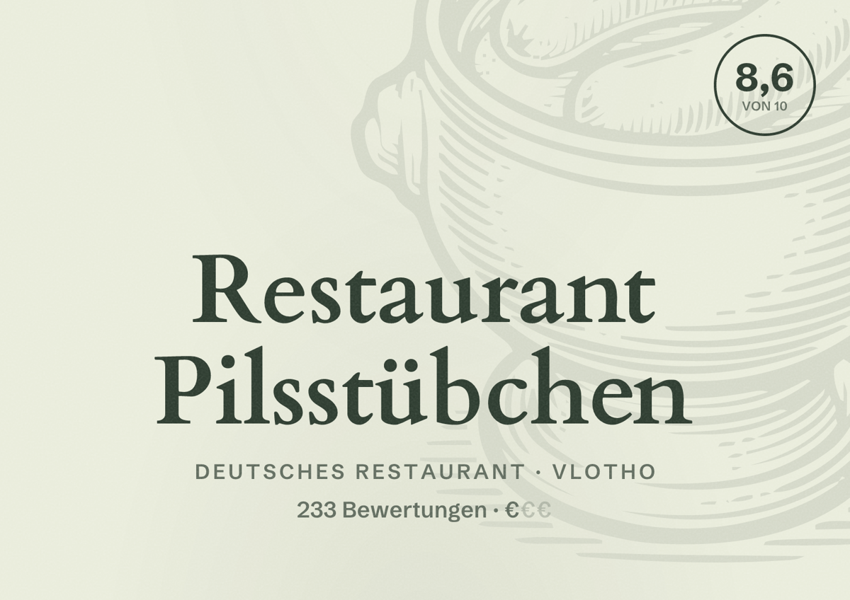 Illustriertes Poster von Restaurant Pilsstübchen, Deutsches Restaurant in Vlotho: Bewertung 8,6 von 10 aus 233 Bewertungen, Preisniveau €