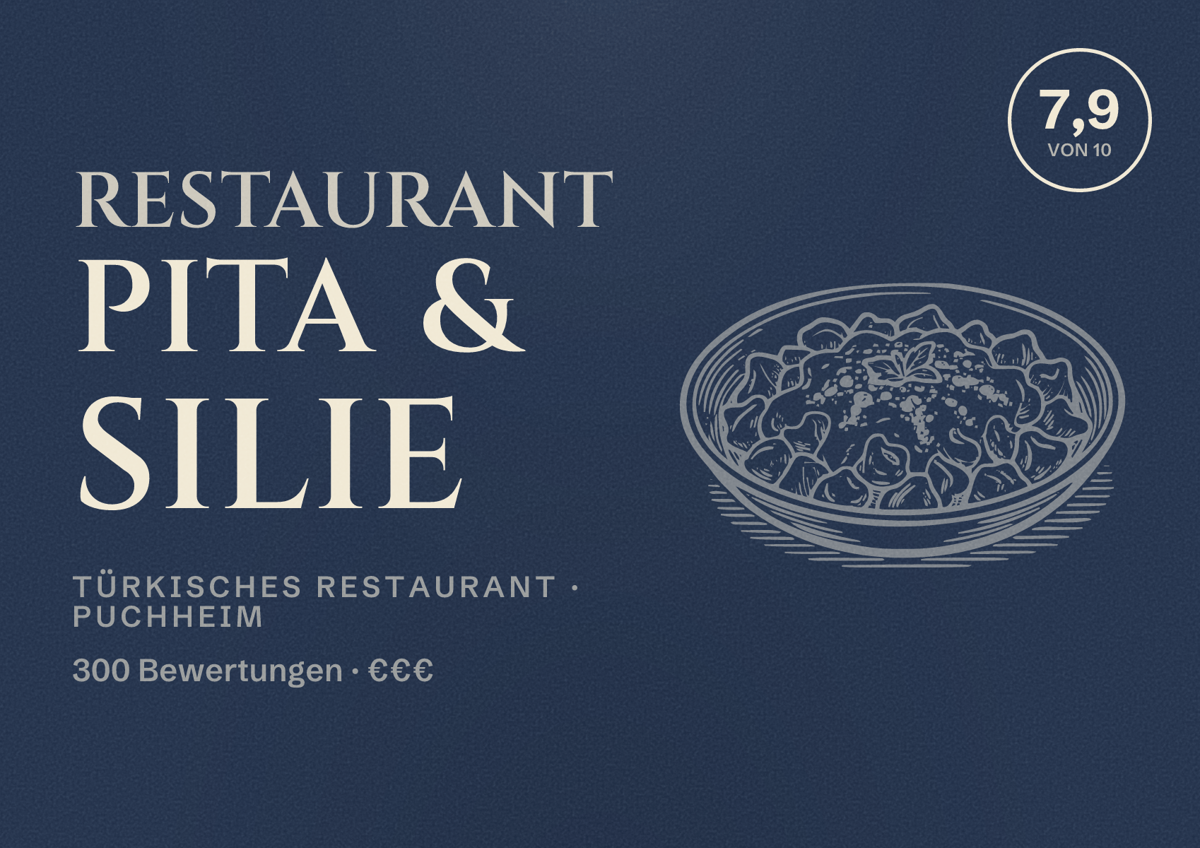 Illustriertes Poster von Restaurant Pita & Silie, Türkisches Restaurant in Puchheim: Bewertung 7,9 von 10 aus 300 Bewertungen, Preisniveau €€€