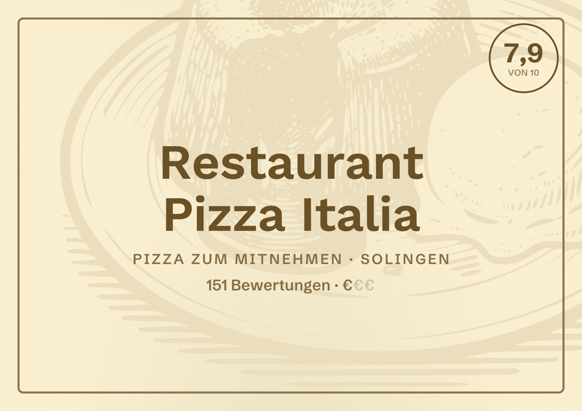 Illustriertes Poster von Restaurant Pizza Italia, Pizza zum Mitnehmen in Solingen: Bewertung 7,9 von 10 aus 151 Bewertungen, Preisniveau €