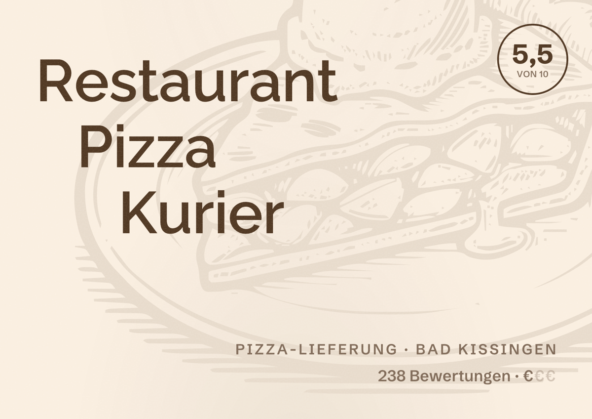 Illustriertes Poster von Restaurant Pizza Kurier, Pizza-Lieferung in Bad Kissingen: Bewertung 5,5 von 10 aus 238 Bewertungen, Preisniveau €