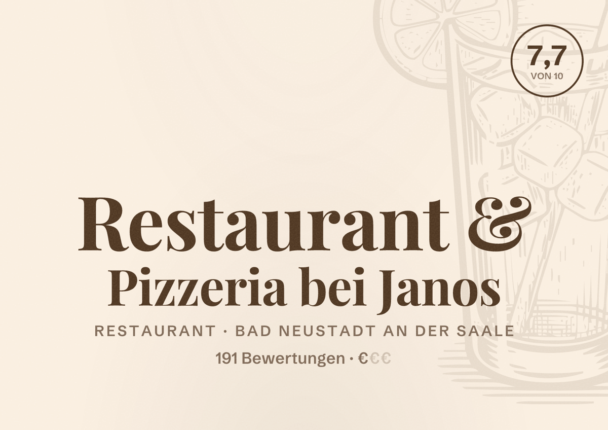 Illustriertes Poster von Restaurant & Pizzeria bei Janos, Restaurant in Bad Neustadt an der Saale: Bewertung 7,7 von 10 aus 191 Bewertungen, Preisniveau €
