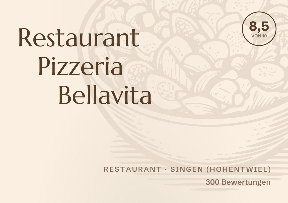 Illustriertes Poster von Restaurant Pizzeria Bellavita, Restaurant in Singen (Hohentwiel): Bewertung 8,5 von 10 aus 300 Bewertungen