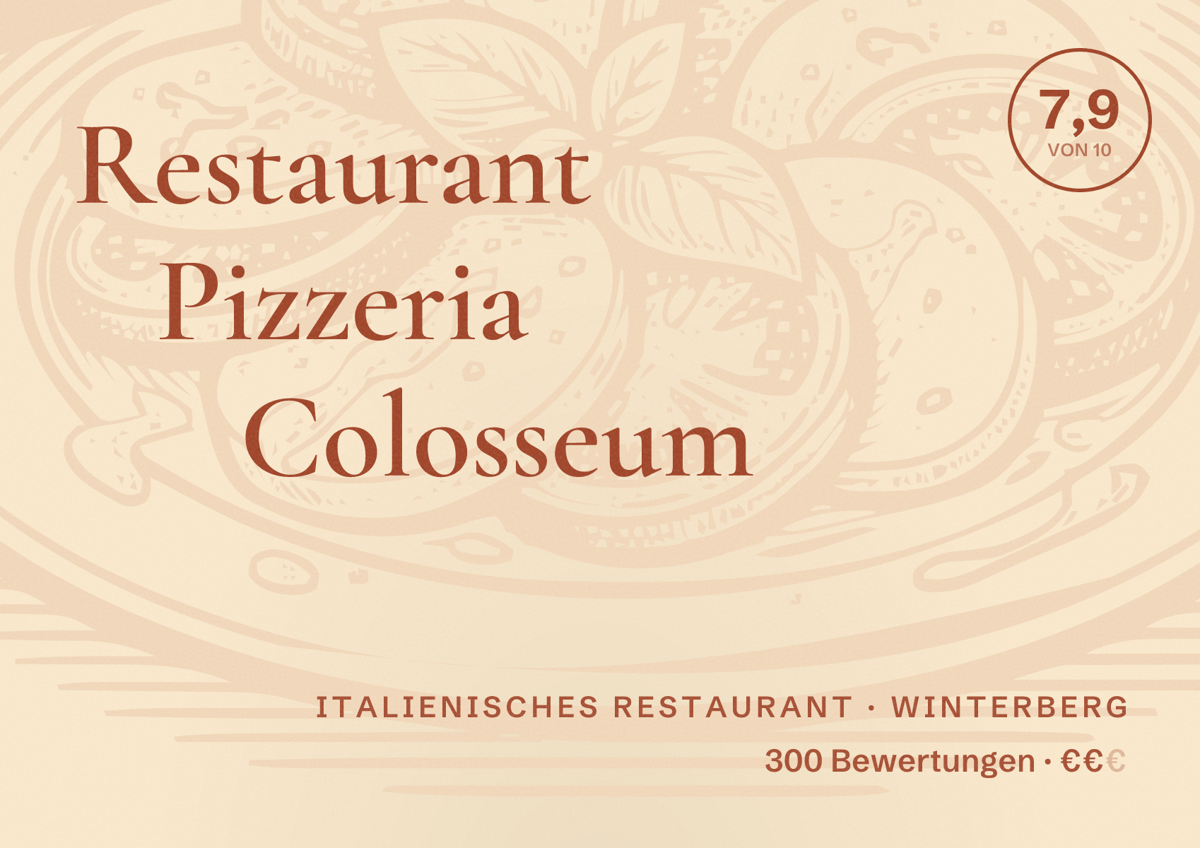 Illustriertes Poster von Restaurant Pizzeria Colosseum, Italienisches Restaurant in Winterberg: Bewertung 7,9 von 10 aus 300 Bewertungen, Preisniveau €€