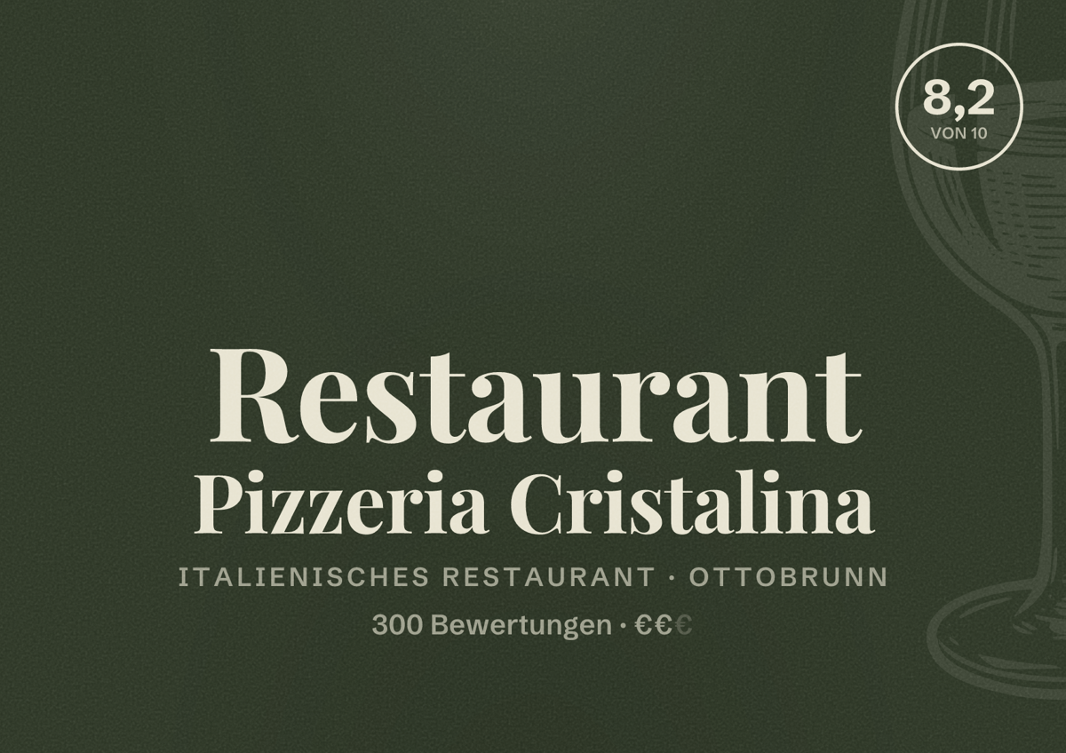 Illustriertes Poster von Restaurant Pizzeria Cristalina, Italienisches Restaurant in Ottobrunn: Bewertung 8,2 von 10 aus 300 Bewertungen, Preisniveau €€