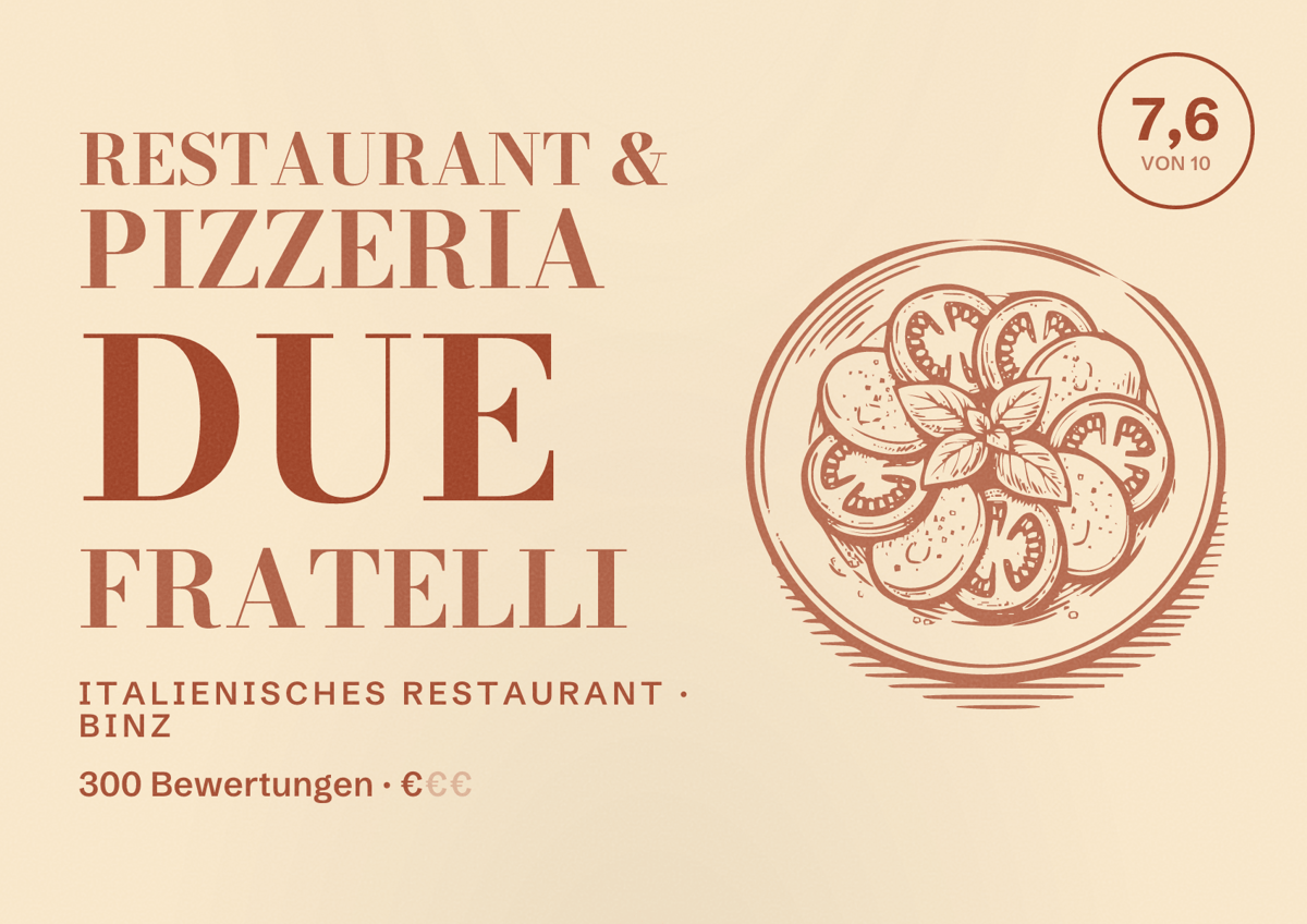 Illustriertes Poster von Restaurant & Pizzeria Due Fratelli, Italienisches Restaurant in Binz: Bewertung 7,6 von 10 aus 300 Bewertungen, Preisniveau €