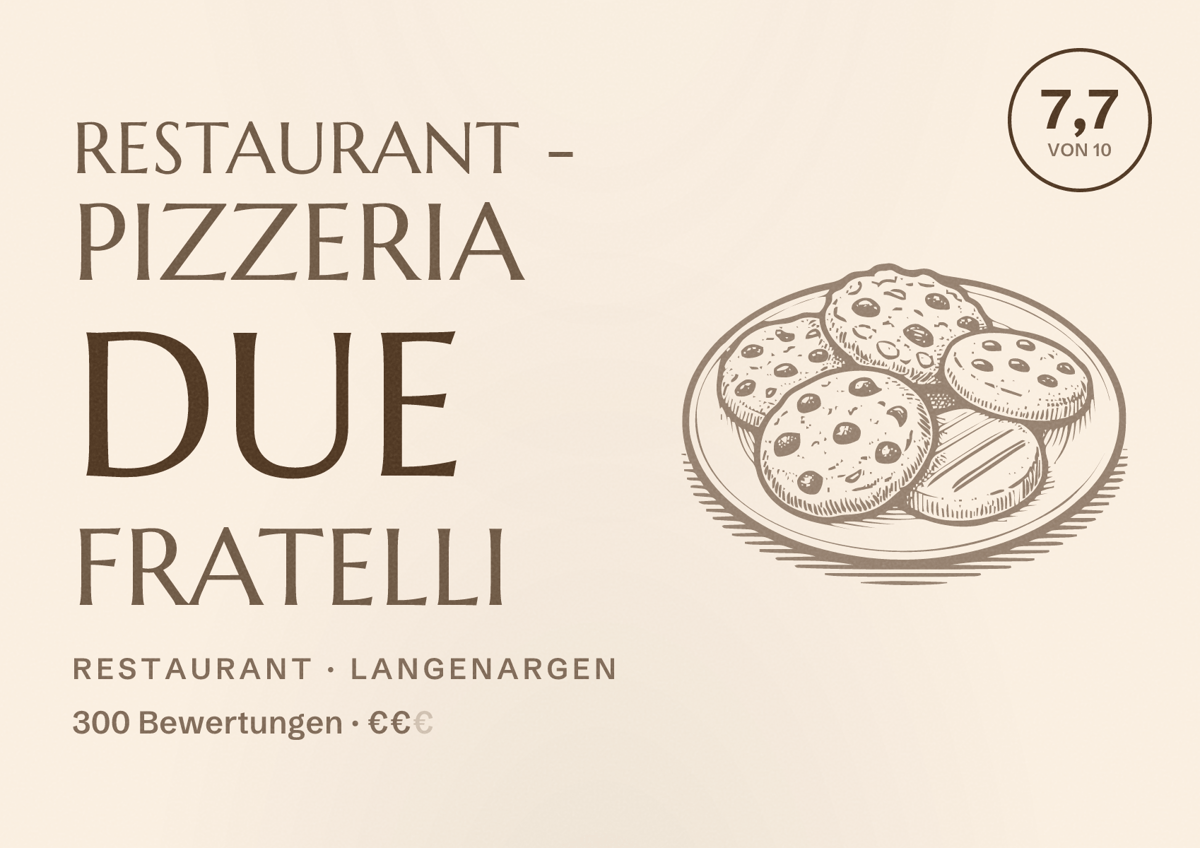 Illustriertes Poster von Restaurant - Pizzeria Due Fratelli, Restaurant in Langenargen: Bewertung 7,7 von 10 aus 300 Bewertungen, Preisniveau €€
