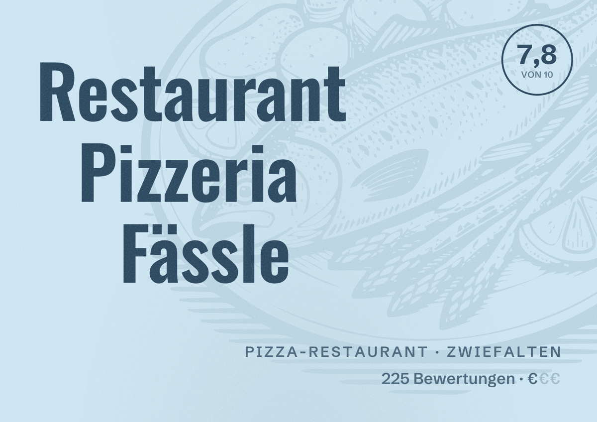 Illustriertes Poster von Restaurant Pizzeria Fässle, Pizza-Restaurant in Zwiefalten: Bewertung 7,8 von 10 aus 225 Bewertungen, Preisniveau €