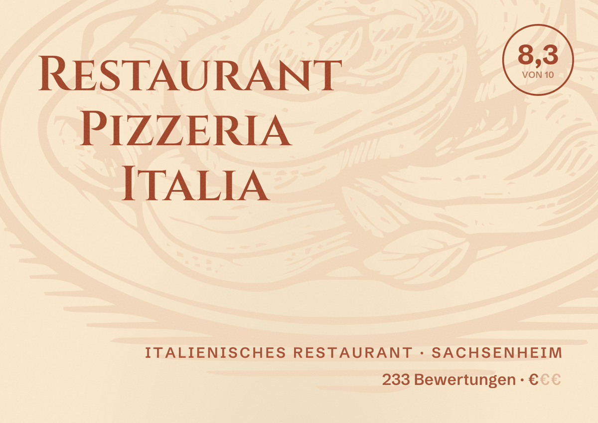 Illustriertes Poster von Restaurant Pizzeria Italia, Italienisches Restaurant in Sachsenheim: Bewertung 8,3 von 10 aus 233 Bewertungen, Preisniveau €