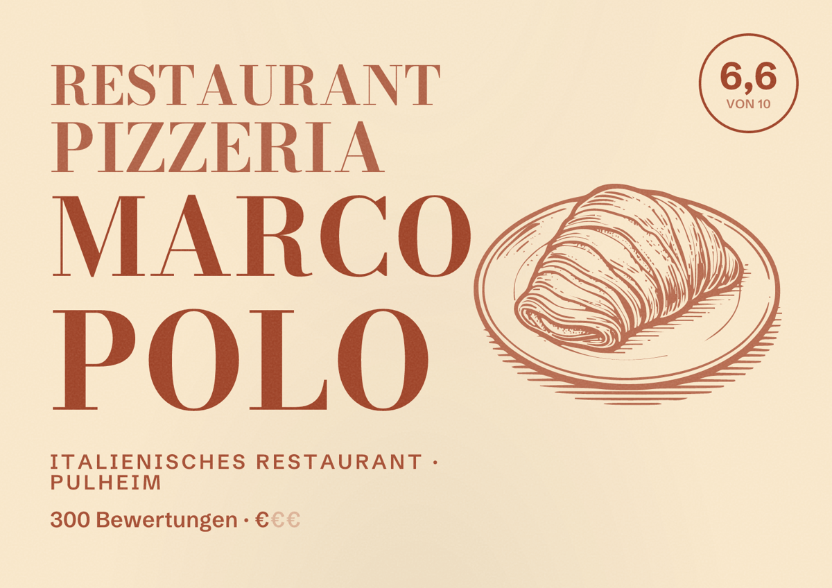 Illustriertes Poster von Restaurant Pizzeria Marco Polo, Italienisches Restaurant in Pulheim: Bewertung 6,6 von 10 aus 300 Bewertungen, Preisniveau €