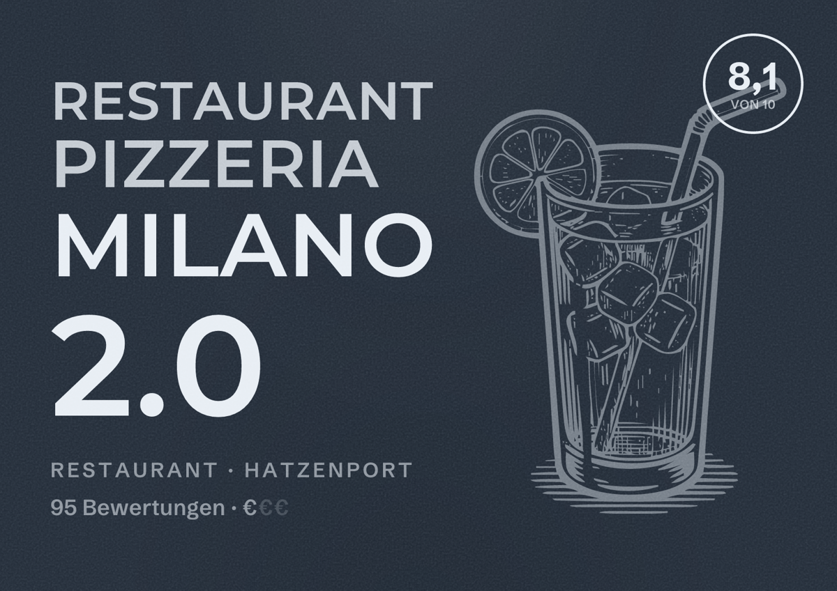 Illustriertes Poster von Restaurant Pizzeria Milano 2.0, Restaurant in Hatzenport: Bewertung 8,1 von 10 aus 95 Bewertungen, Preisniveau €