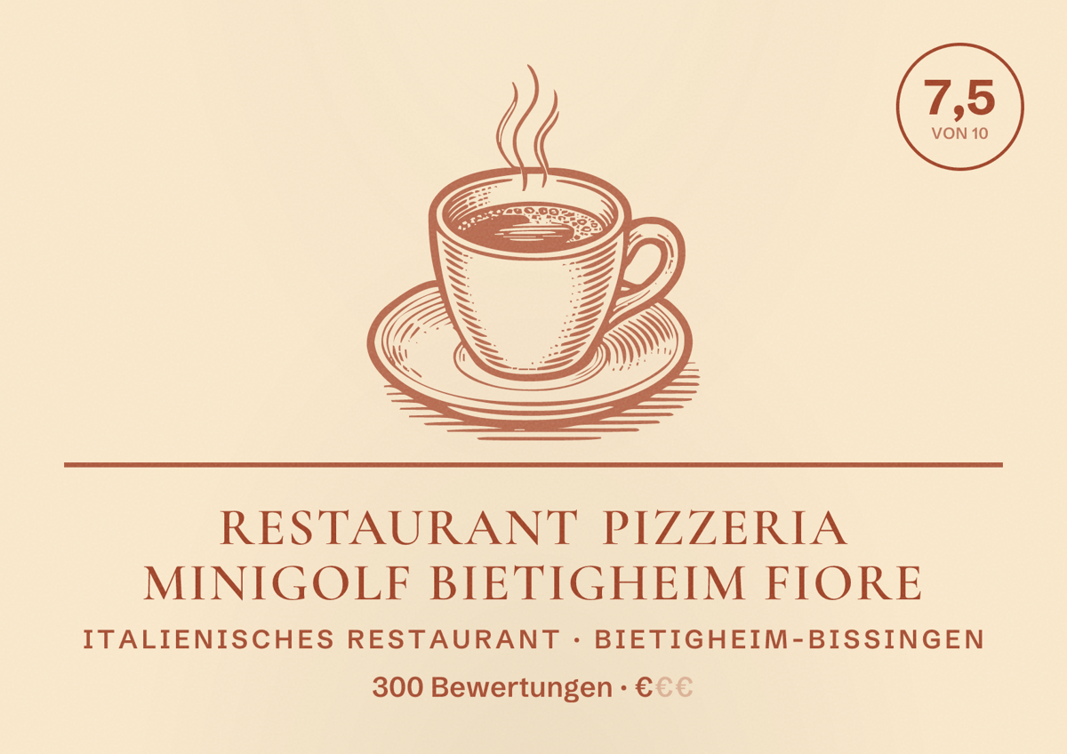 Illustriertes Poster von Restaurant Pizzeria Minigolf Bietigheim Fiore, Italienisches Restaurant in Bietigheim-Bissingen: Bewertung 7,5 von 10 aus 300 Bewertungen, Preisniveau €