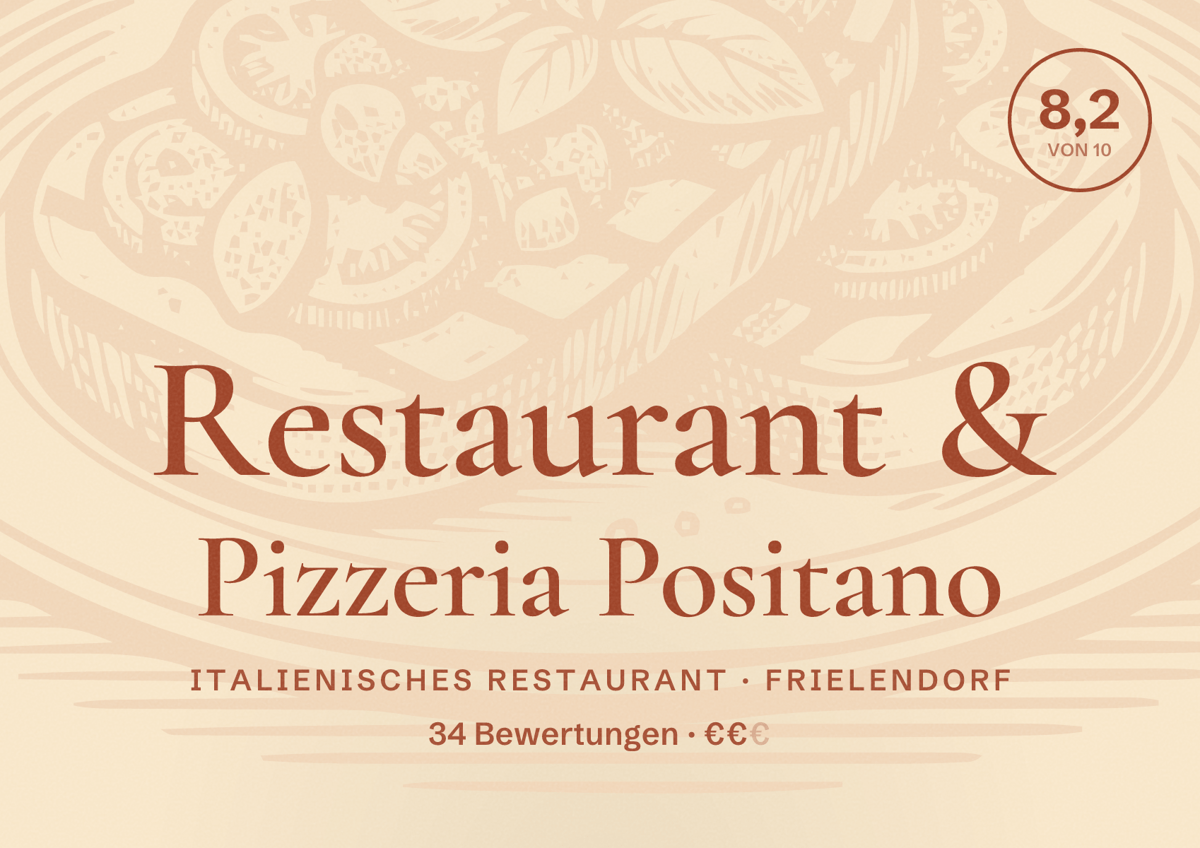Illustriertes Poster von Restaurant & Pizzeria Positano, Italienisches Restaurant in Frielendorf: Bewertung 8,2 von 10 aus 34 Bewertungen, Preisniveau €€