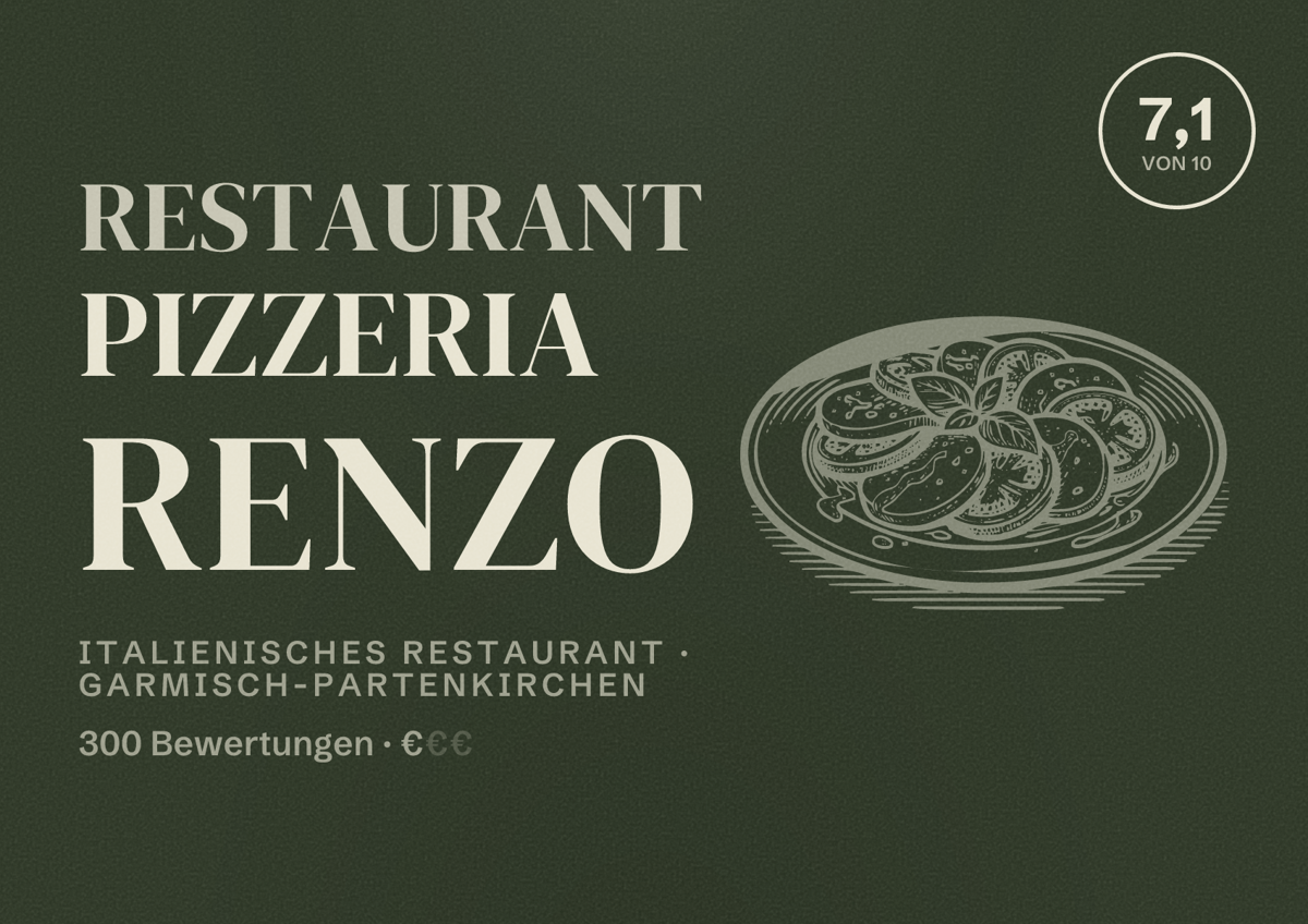 Illustriertes Poster von Restaurant Pizzeria Renzo, Italienisches Restaurant in Garmisch-Partenkirchen: Bewertung 7,1 von 10 aus 300 Bewertungen, Preisniveau €