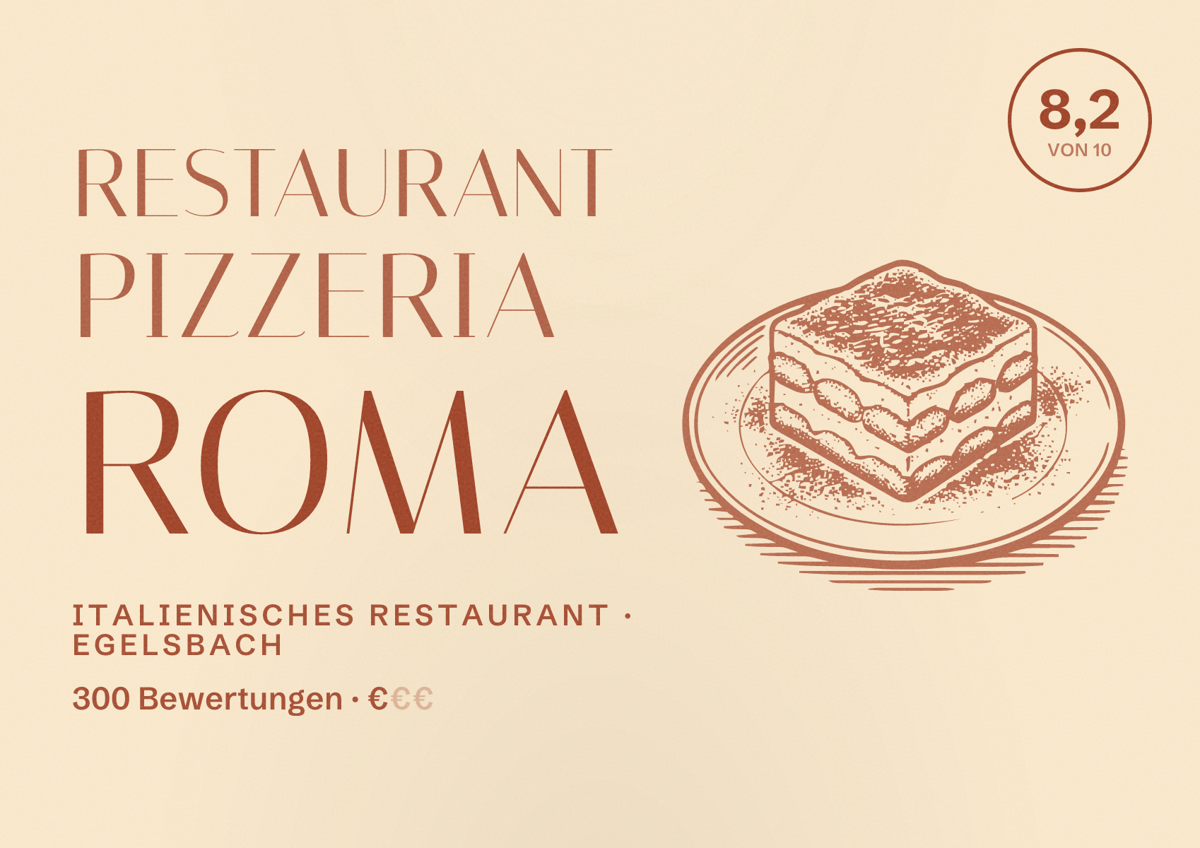 Illustriertes Poster von Restaurant Pizzeria Roma, Italienisches Restaurant in Egelsbach: Bewertung 8,2 von 10 aus 300 Bewertungen, Preisniveau €