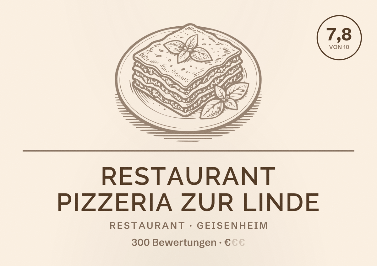 Illustriertes Poster von Restaurant Pizzeria Zur Linde, Restaurant in Geisenheim: Bewertung 7,8 von 10 aus 300 Bewertungen, Preisniveau €