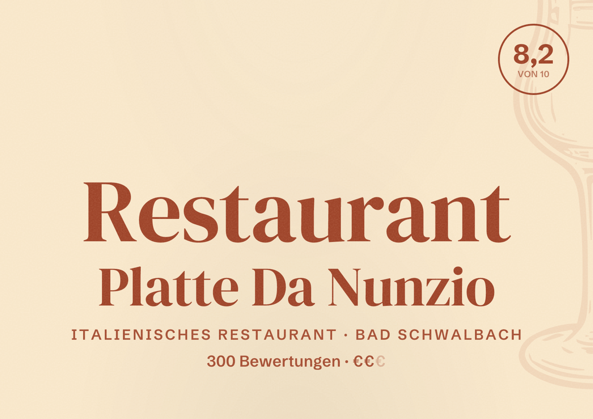 Illustriertes Poster von Restaurant Platte Da Nunzio, Italienisches Restaurant in Bad Schwalbach: Bewertung 8,2 von 10 aus 300 Bewertungen, Preisniveau €€
