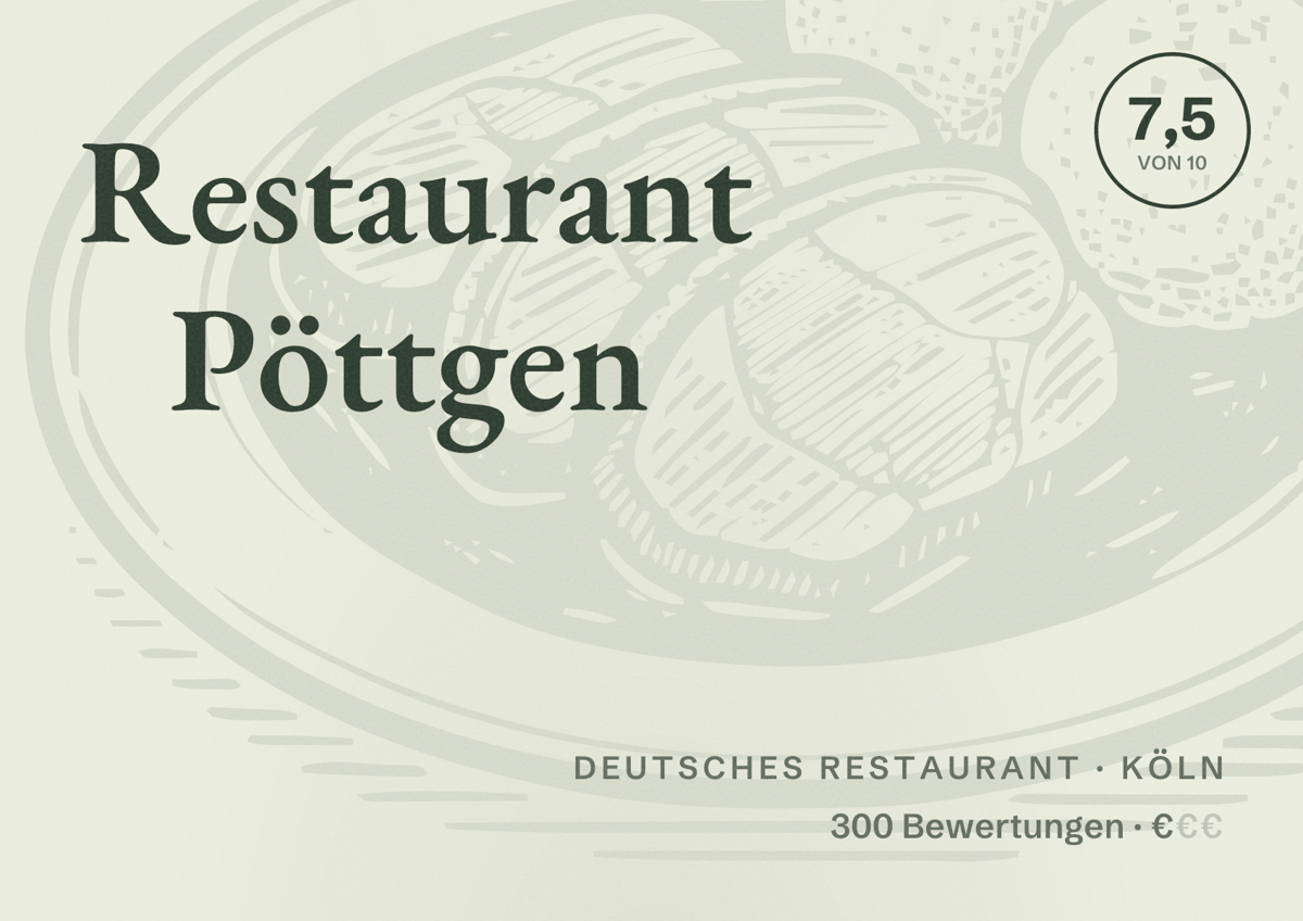 Illustriertes Poster von Restaurant Pöttgen, Deutsches Restaurant in Köln: Bewertung 7,5 von 10 aus 300 Bewertungen, Preisniveau €