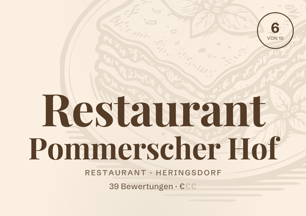 Illustriertes Poster von Restaurant Pommerscher Hof, Restaurant in Heringsdorf: Bewertung 6 von 10 aus 39 Bewertungen, Preisniveau €