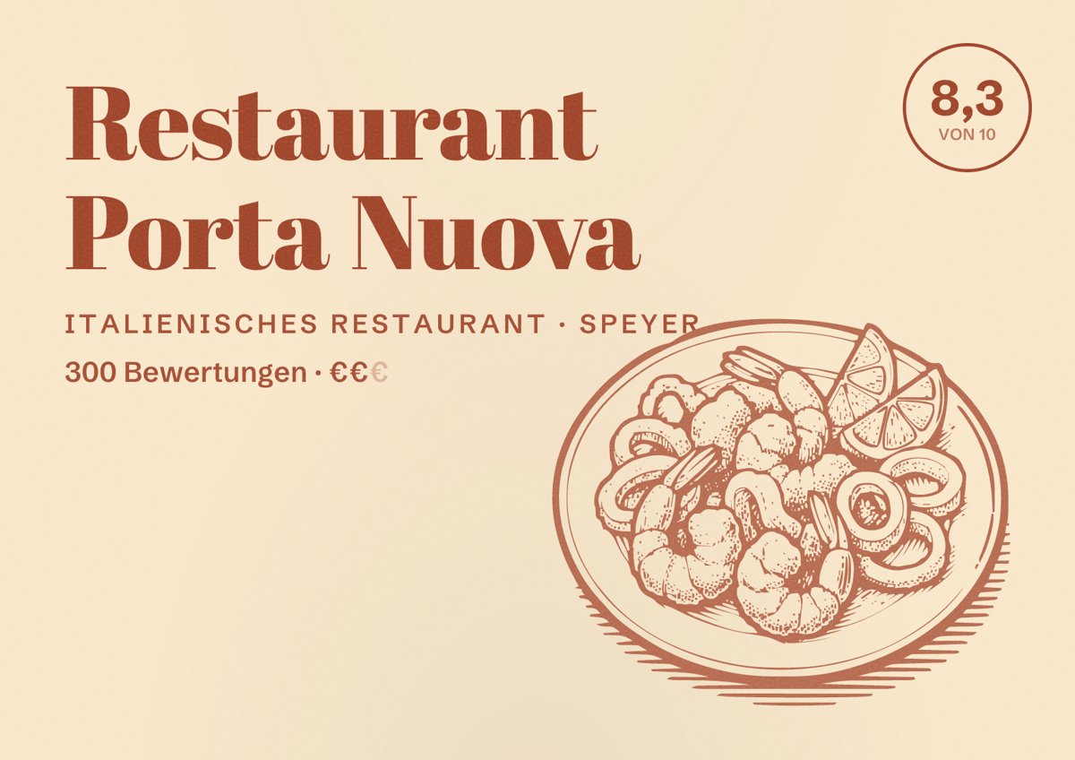 Illustriertes Poster von Restaurant Porta Nuova, Italienisches Restaurant in Speyer: Bewertung 8,3 von 10 aus 300 Bewertungen, Preisniveau €€