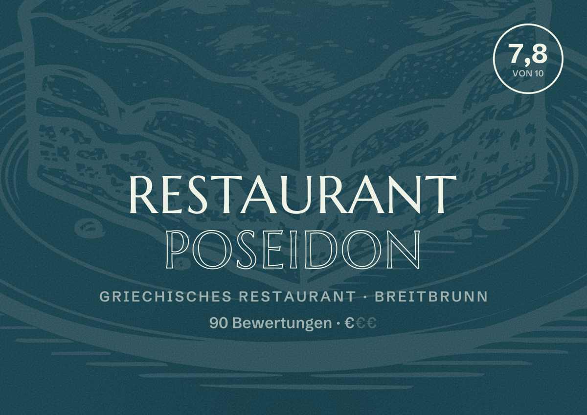 Illustriertes Poster von Restaurant Poseidon, Griechisches Restaurant in Breitbrunn: Bewertung 7,8 von 10 aus 90 Bewertungen, Preisniveau €