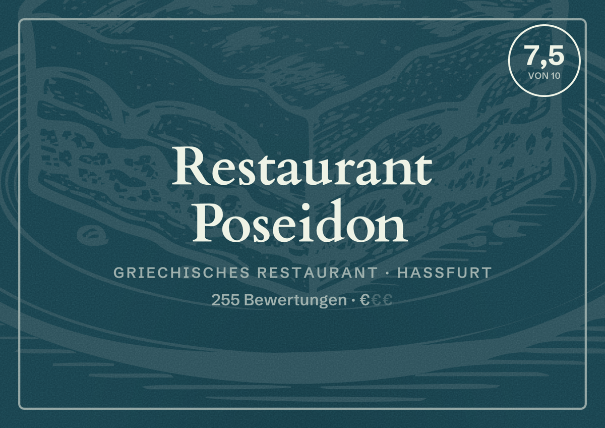 Illustriertes Poster von Restaurant Poseidon, Griechisches Restaurant in Haßfurt: Bewertung 7,5 von 10 aus 255 Bewertungen, Preisniveau €