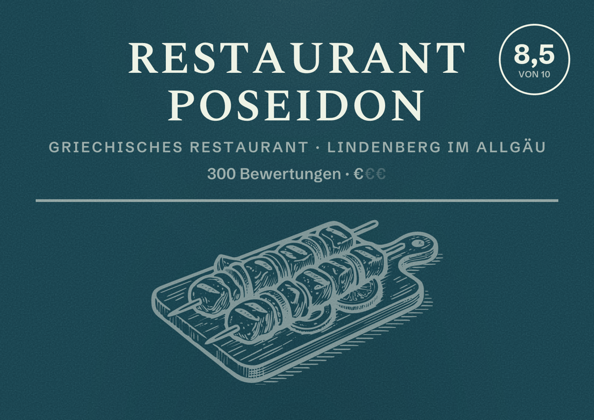 Illustriertes Poster von Restaurant Poseidon, Griechisches Restaurant in Lindenberg im Allgäu: Bewertung 8,5 von 10 aus 300 Bewertungen, Preisniveau €
