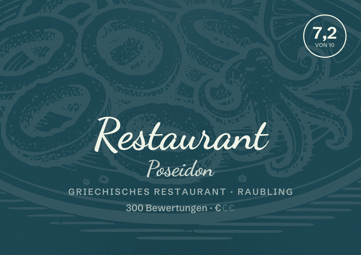Illustriertes Poster von Restaurant Poseidon, Griechisches Restaurant in Raubling: Bewertung 7,2 von 10 aus 300 Bewertungen, Preisniveau €