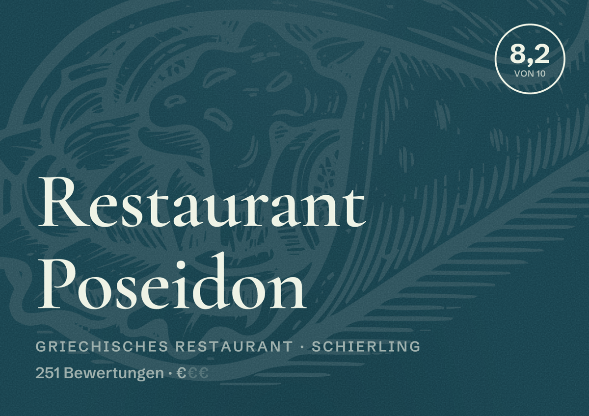 Illustriertes Poster von Restaurant Poseidon, Griechisches Restaurant in Schierling: Bewertung 8,2 von 10 aus 251 Bewertungen, Preisniveau €