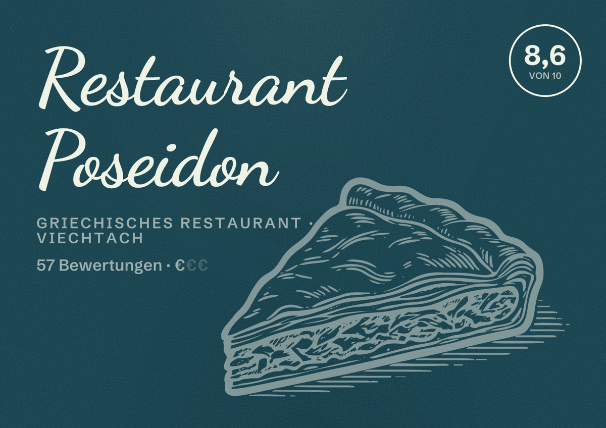 Illustriertes Poster von Restaurant Poseidon, Griechisches Restaurant in Viechtach: Bewertung 8,6 von 10 aus 57 Bewertungen, Preisniveau €