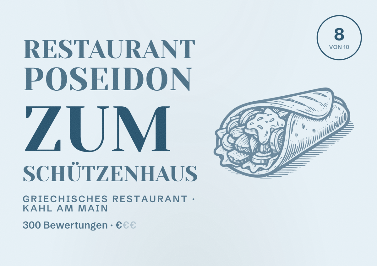 Illustriertes Poster von Restaurant Poseidon zum Schützenhaus, Griechisches Restaurant in Kahl am Main: Bewertung 8 von 10 aus 300 Bewertungen, Preisniveau €