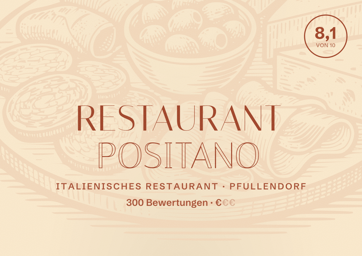 Illustriertes Poster von Restaurant Positano, Italienisches Restaurant in Pfullendorf: Bewertung 8,1 von 10 aus 300 Bewertungen, Preisniveau €