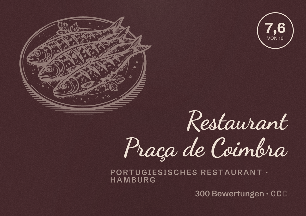 Illustriertes Poster von Restaurant Praça de Coimbra, Portugiesisches Restaurant in Hamburg: Bewertung 7,6 von 10 aus 300 Bewertungen, Preisniveau €€