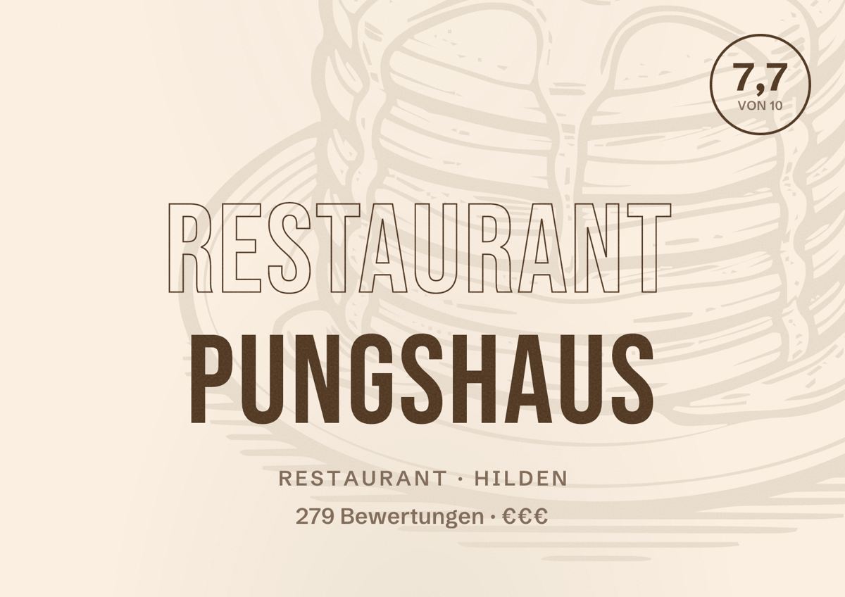 Illustriertes Poster von Restaurant Pungshaus, Restaurant in Hilden: Bewertung 7,7 von 10 aus 279 Bewertungen, Preisniveau €€€