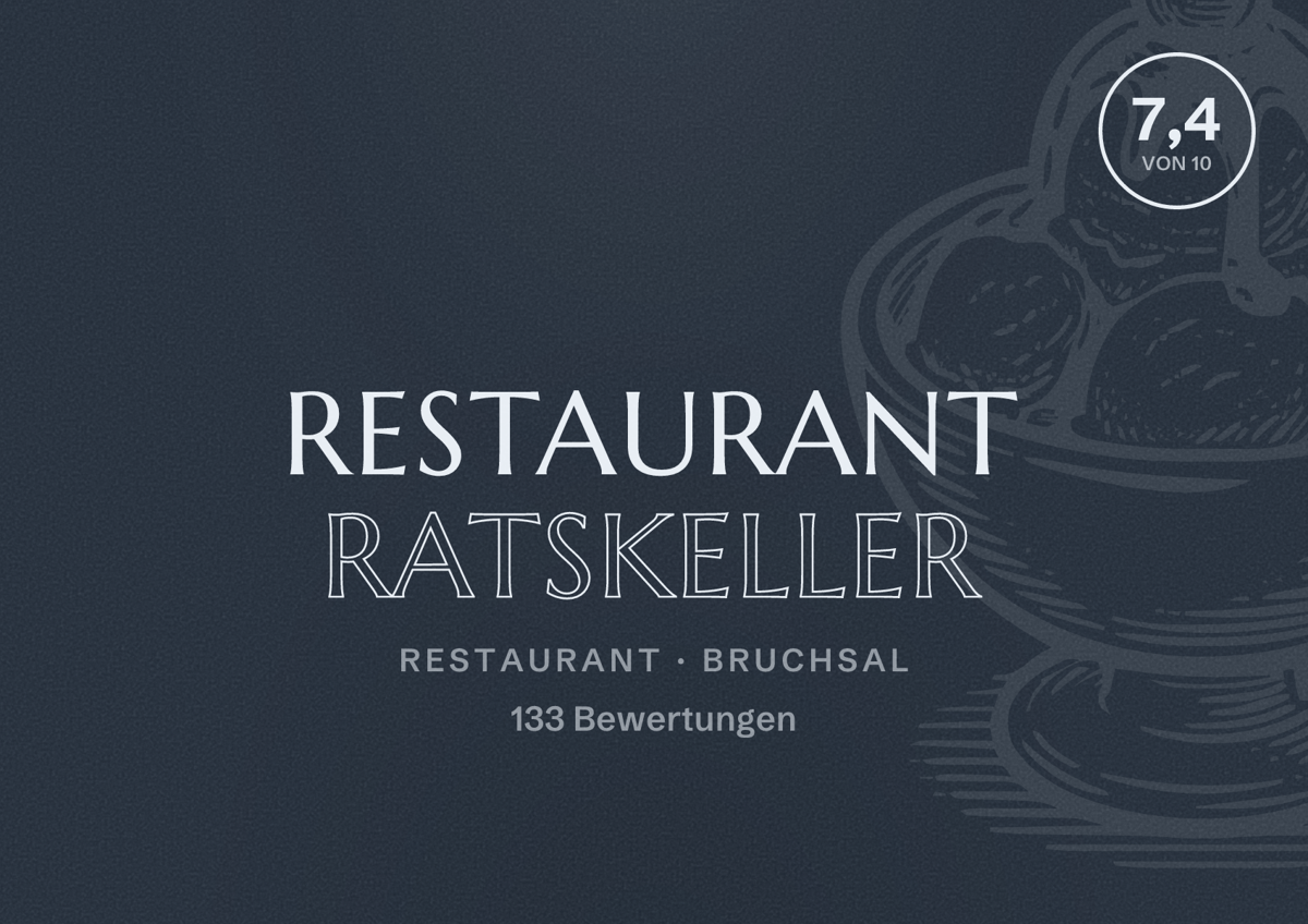 Illustriertes Poster von Restaurant Ratskeller, Restaurant in Bruchsal: Bewertung 7,4 von 10 aus 133 Bewertungen