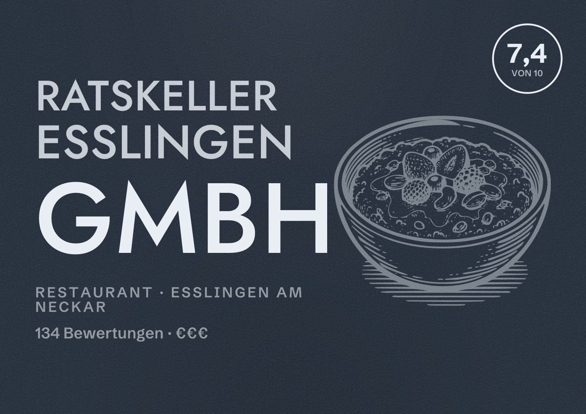 Illustriertes Poster von Ratskeller Esslingen GmbH, Restaurant in Esslingen am Neckar: Bewertung 7,4 von 10 aus 134 Bewertungen, Preisniveau €€€