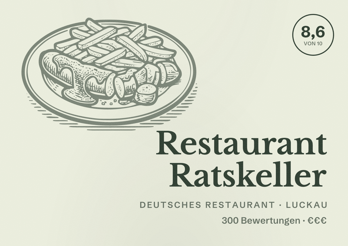 Illustriertes Poster von Restaurant Ratskeller, Deutsches Restaurant in Luckau: Bewertung 8,6 von 10 aus 300 Bewertungen, Preisniveau €€€