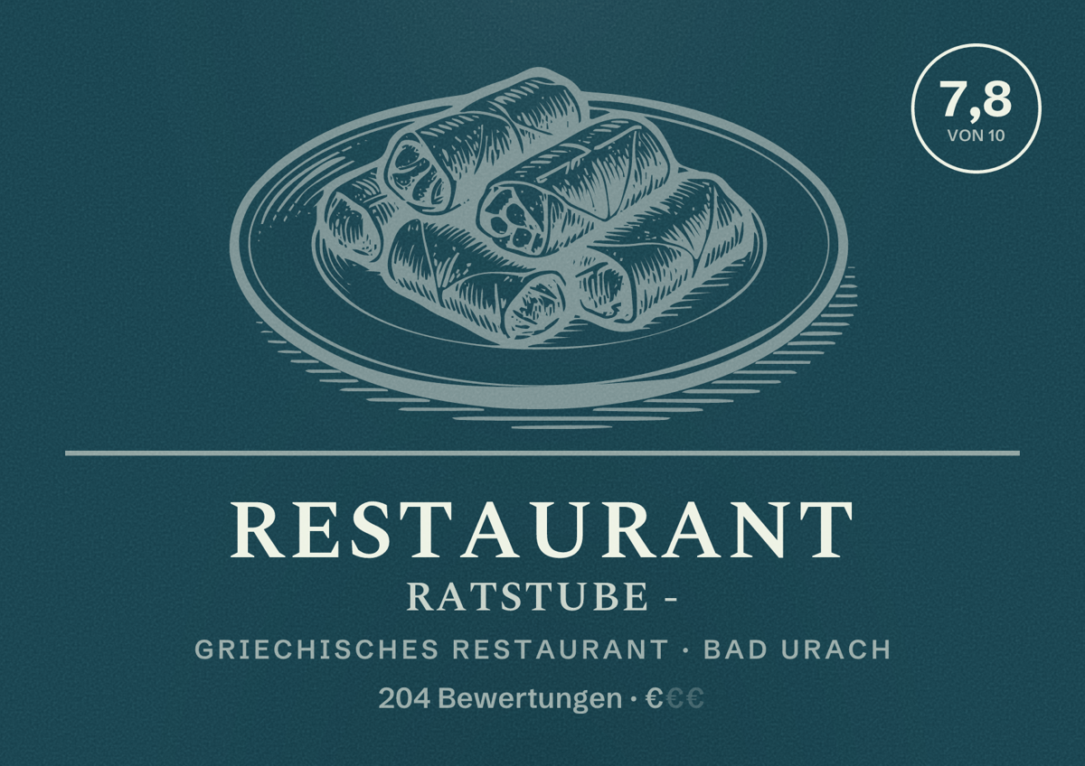Illustriertes Poster von Restaurant Ratstube -, Griechisches Restaurant in Bad Urach: Bewertung 7,8 von 10 aus 204 Bewertungen, Preisniveau €