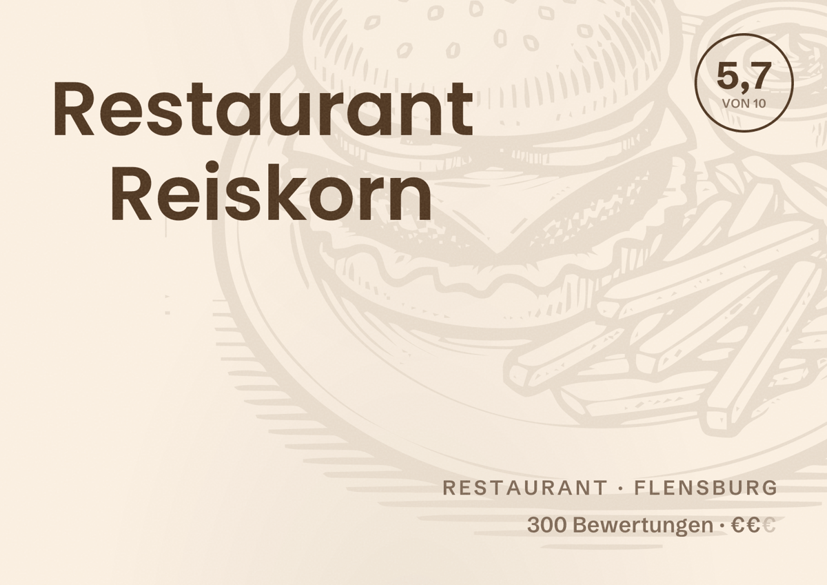 Illustriertes Poster von Restaurant Reiskorn, Restaurant in Flensburg: Bewertung 5,7 von 10 aus 300 Bewertungen, Preisniveau €€