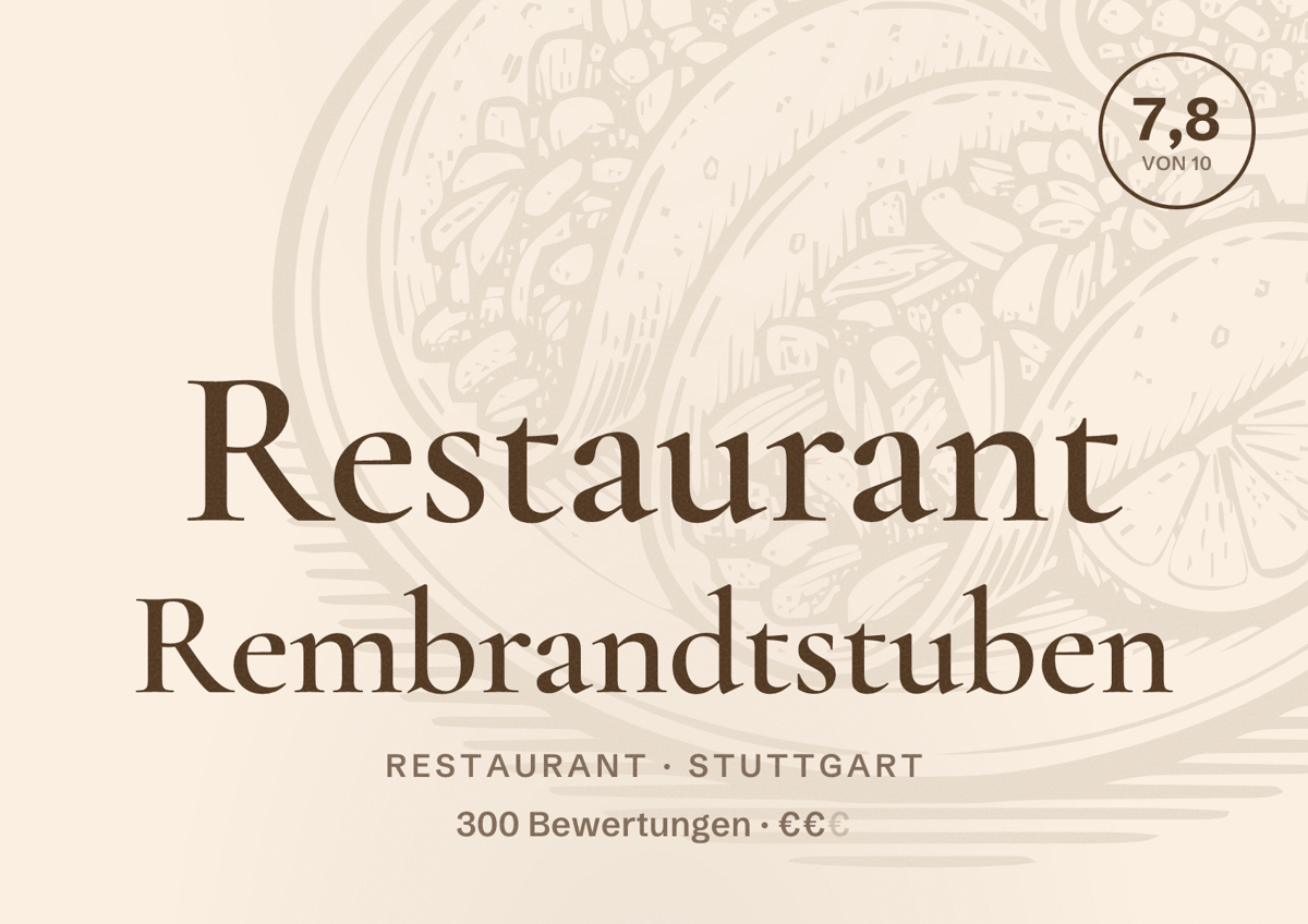 Illustriertes Poster von Restaurant Rembrandtstuben, Restaurant in Stuttgart: Bewertung 7,8 von 10 aus 300 Bewertungen, Preisniveau €€