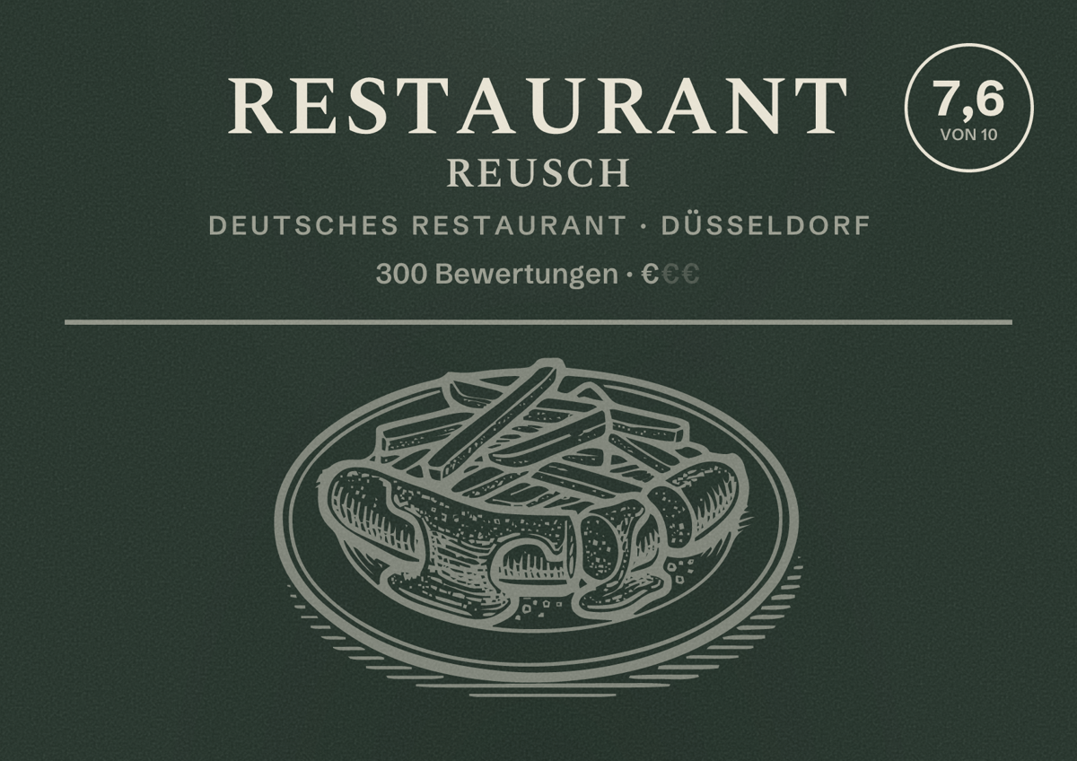 Illustriertes Poster von Restaurant Reusch, Deutsches Restaurant in Düsseldorf: Bewertung 7,6 von 10 aus 300 Bewertungen, Preisniveau €
