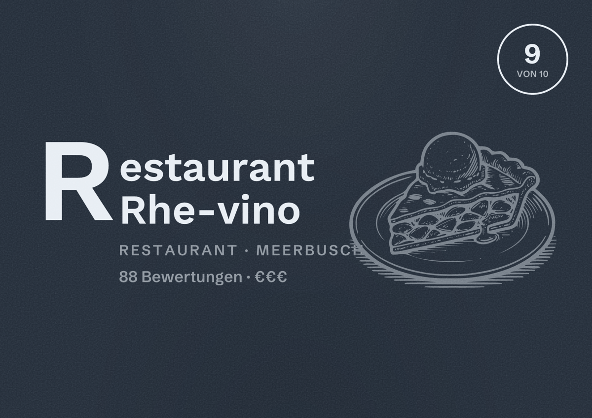 Illustriertes Poster von Restaurant Rhe-vino, Restaurant in Meerbusch: Bewertung 9 von 10 aus 88 Bewertungen, Preisniveau €€€
