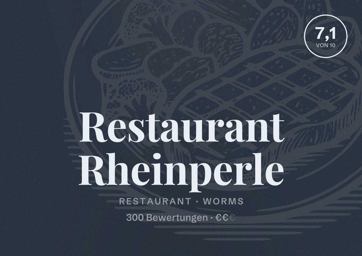 Illustriertes Poster von Restaurant Rheinperle, Restaurant in Worms: Bewertung 7,1 von 10 aus 300 Bewertungen, Preisniveau €€