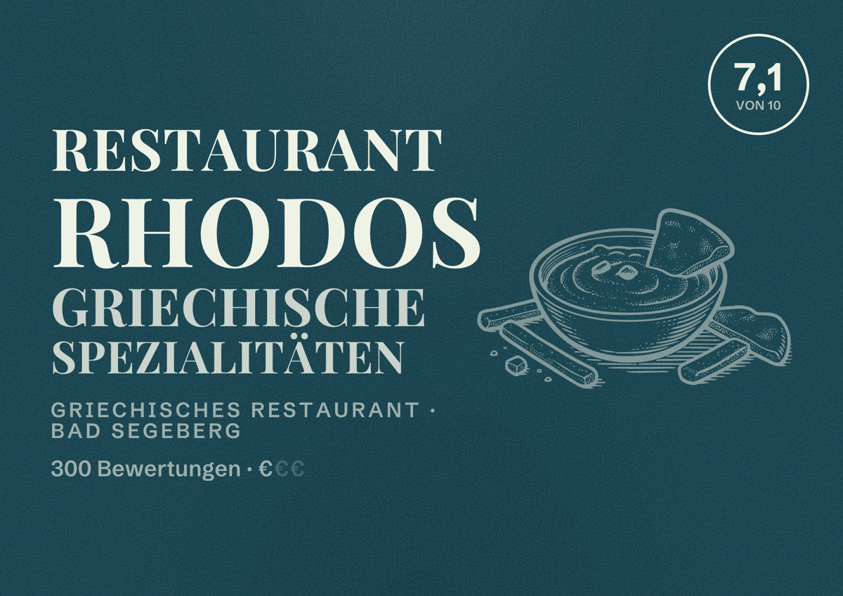 Illustriertes Poster von Restaurant Rhodos Griechische Spezialitäten, Griechisches Restaurant in Bad Segeberg: Bewertung 7,1 von 10 aus 300 Bewertungen, Preisniveau €