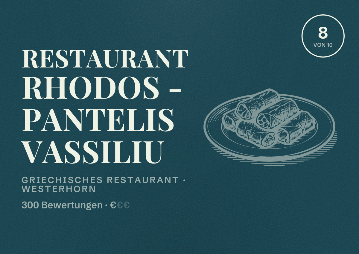 Illustriertes Poster von Restaurant Rhodos - Pantelis Vassiliu, Griechisches Restaurant in Westerhorn: Bewertung 8 von 10 aus 300 Bewertungen, Preisniveau €